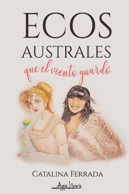 Cover of Ecos australes que el viento guardó