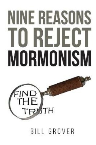 Cover of Nine Reasons to Reject Mormonism