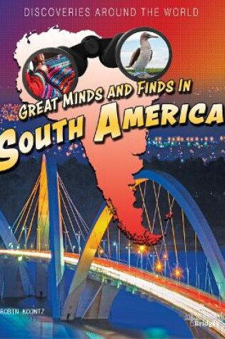 Cover of Great Minds and Finds in South America