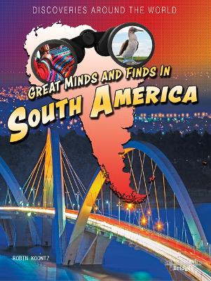 Cover of Great Minds and Finds in South America