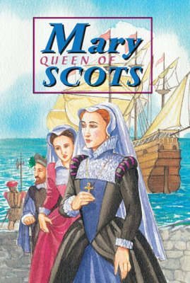 Cover of Mary Queen of Scots