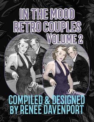 Book cover for In the Mood Retro Couples Volume 2