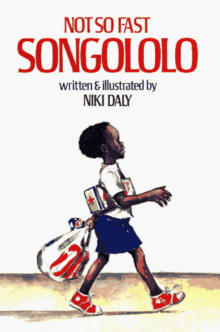 Cover of Not So Fast Songololo