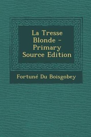 Cover of La Tresse Blonde