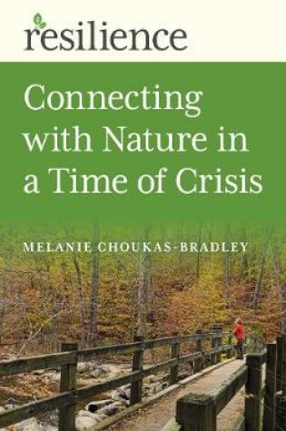 Cover of Resilience: Connecting with Nature in a Time of Crisis