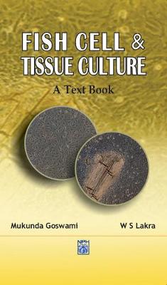 Book cover for Fish Cell and Tissue Culture a Text Book