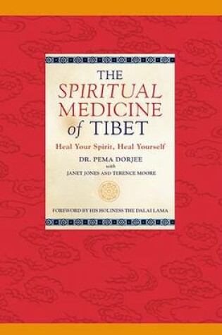 Cover of The Spiritual Medicine of Tibet