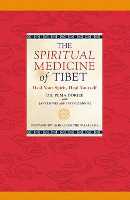 Book cover for The Spiritual Medicine of Tibet