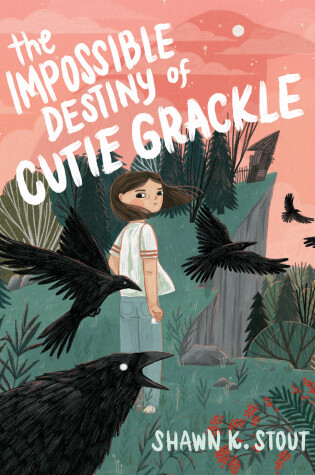 Cover of The Impossible Destiny of Cutie Grackle