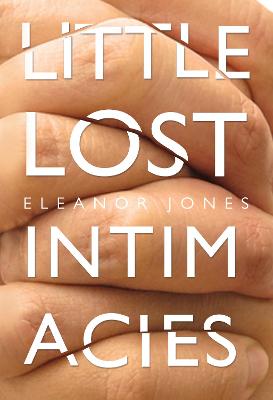 Book cover for Little Lost Intimacies