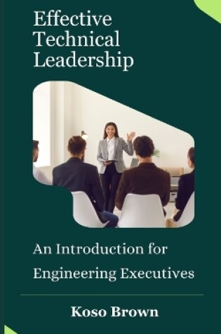 Cover of Effective Technical Leadership