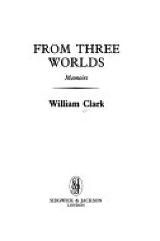 Cover of From Three Worlds