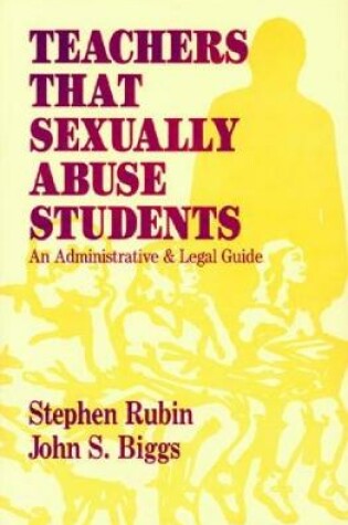 Cover of Teachers That Sexually Abuse Students