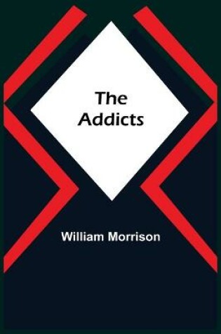 Cover of The Addicts