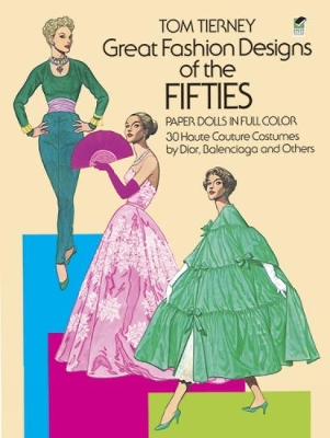 Cover of Great Fashion Designs of the Fifties Paper Dolls in Full Colour