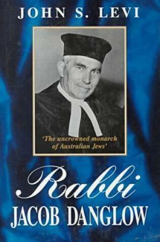 Cover of Rabbi Jacob Danglow