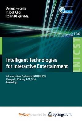 Book cover for Intelligent Technologies for Interactive Entertainment