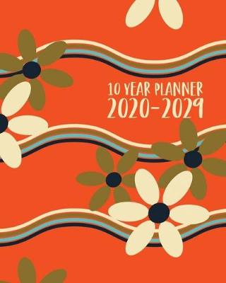 Book cover for 10 Year Planner 2020-2029