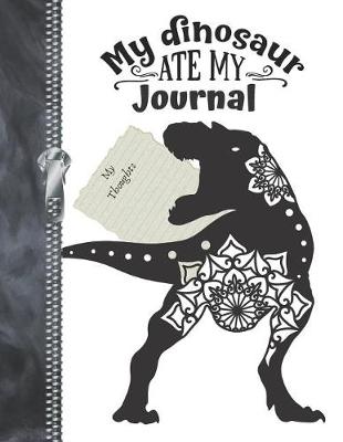 Book cover for My Dinosaur Ate My Journal My Thoughts