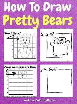 Book cover for How To Draw Pretty Bears