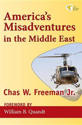 Book cover for America's Misadventures in the Middle East