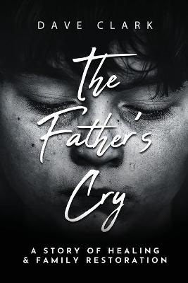 Book cover for The Father's Cry