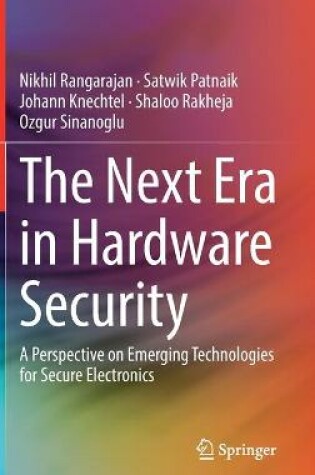 Cover of The Next Era in Hardware Security