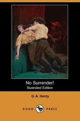 Cover of No Surrender!(Dodo Press)