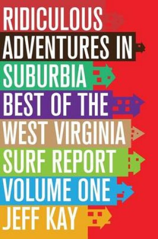 Cover of Ridiculous Adventures In Suburbia