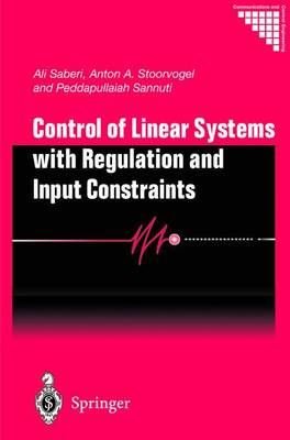 Cover of Control of Linear Systems with Regulation and Input Constraints