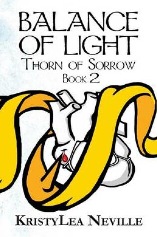 Cover of Balance of Light-Thorn of Sorrow