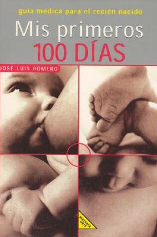 Cover of Mis Primeros 100 Dias