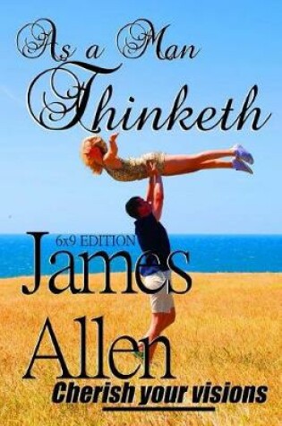 Cover of As a Man Thinketh (6x9 Edition)