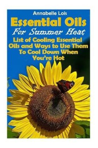 Cover of Essential Oils for Summer Heat