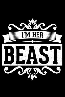 Book cover for I'm Her Beast