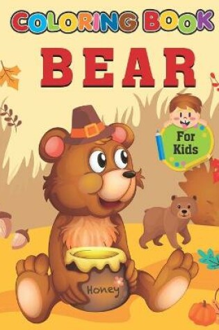 Cover of Bear Coloring Book For Kids