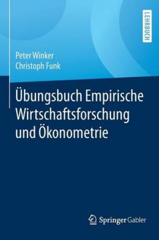 Cover of Übungsbuch Empirische Wirtschaftsforschung Und Ökonometrie