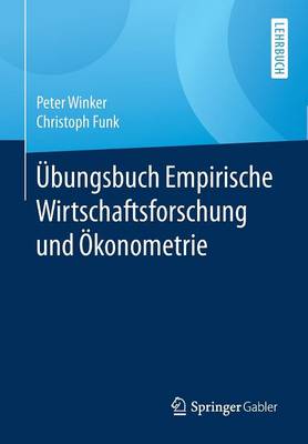 Book cover for Übungsbuch Empirische Wirtschaftsforschung Und Ökonometrie