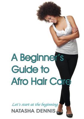 Book cover for A Beginner's Guide to Afro Hair Care