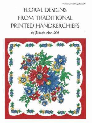 Book cover for Floral Designs from Traditional Printed Handkerchiefs