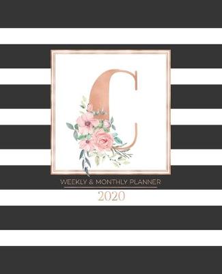 Book cover for Weekly & Monthly Planner 2020 C
