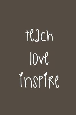 Book cover for teach love inspire