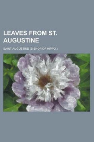 Cover of Leaves from St. Augustine