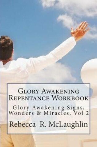 Cover of Glory Awakening Repentance Workbook