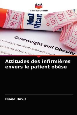 Book cover for Attitudes des infirmières envers le patient obèse