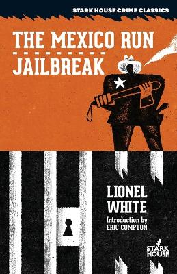 Book cover for The Mexico Run / Jailbreak