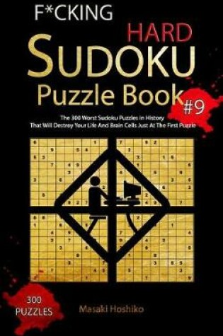 Cover of F*cking Hard Sudoku Puzzle Book #9