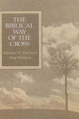 Cover of The Biblical Way of the Cross