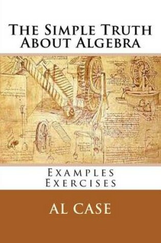 Cover of The Simple Truth About Algebra