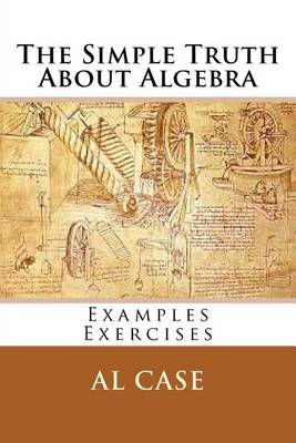 Book cover for The Simple Truth About Algebra